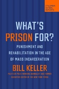 Cover: What's Prison For? - Columbia Global Reports