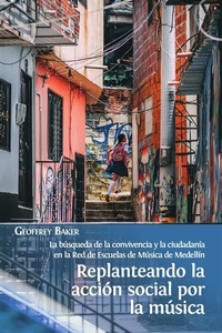 Abbildung von: Replanteando la acción social por la música - Open Book Publishers