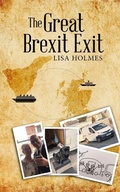 Cover: The Great Brexit Exit - Lisa Holmes