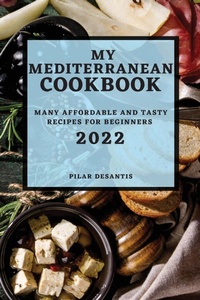 Abbildung von: My Mediterranean Cookbook 2022 - PILAR DESANTIS