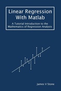 Cover: Linear Regression With Matlab - James V Stone