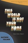 Cover: This World is Not Your Home - Eastover Press