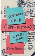 Cover: Textbook of a Parenthetical Life - Batlee Press
