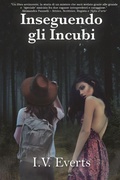 Cover: Inseguendo gli Incubi - 2 Z Press LLC