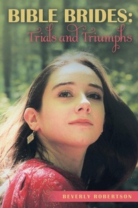Enlarge image Cover: Bible Brides - Authors' Tranquility Press