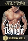 Cover: Shadow in the Daylight (Holt Agency) - Black Swan Publishing, LLC