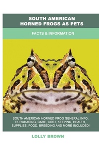 Abbildung von: South American Horned Frogs as Pets - Nrb Publishing
