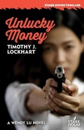 Cover: Unlucky Money - Stark House Press