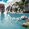 Cover: Your Humble Prayee - Balboa Press