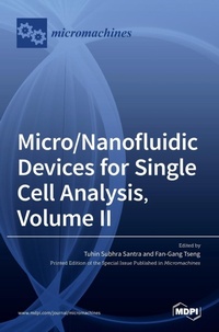 Enlarge image Cover: Micro/Nanofluidic Devices for Single Cell Analysis, Volume II - MDPI AG