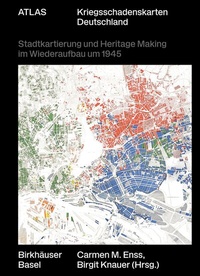 Abbildung von: Atlas Kriegsschadenskarten Deutschland - Birkhäuser