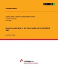 Cover: Remote Leadership in the Covid and Post-Covid Digital Age - GRIN Verlag