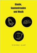 Cover: Glaube, Gaumenfreuden und Musik - tredition