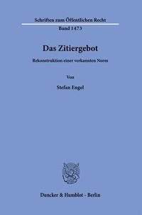 Enlarge image Cover: Das Zitiergebot. - Duncker & Humblot