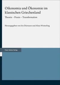Enlarge image Cover: Oikonomia und Ökonomie im klassischen Griechenland - Franz Steiner Verlag