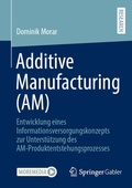 Bild: Additive Manufacturing (AM) - Springer Gabler