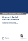 Cover: Umbruch, Zerfall und Restauration - Nomos