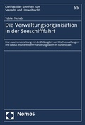 Cover: Die Verwaltungsorganisation in der Seeschifffahrt - Nomos