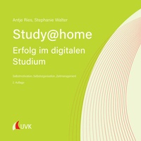 Abbildung von: Study at home - Erfolg im digitalen Studium - UVK