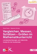 Cover: Vergleichen, Messen, Sch&auml;tzen - Gr&ouml;&szlig;en im Mathematikunterricht - Kallmeyer