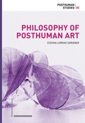 Cover: Philosophy of Posthuman Art - Schwabe Verlagsgruppe AG Schwabe Verlag