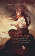 Cover: Verfolgungswahn und Vererbung - Wallstein