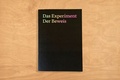 Cover: Das Experiment Der Beweis - Edition Haus am Gern