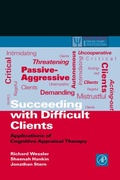 Cover: Succeeding with Difficult Clients - Academic Press