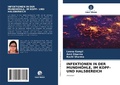 Cover: INFEKTIONEN IN DER MUNDH&Ouml;HLE, IM KOPF- UND HALSBEREICH - Verlag Unser Wissen