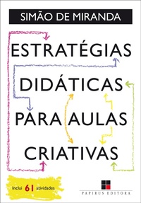 Bild: Estratégias didáticas para aulas criativas - Papirus Editora