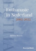Cover: Euthanasie in Nederland 2002-2022 - Boom juridisch