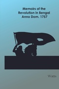 Cover: Memoirs of the Revolution in Bengal, Anno Dom. 1757 - Zinc Read