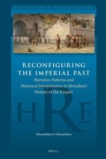 Cover: Reconfiguring the Imperial Past: Narrative Patterns and Historical Interpretation in Herodian's History of the Empire - Brill