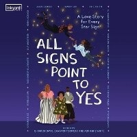 Enlarge image Cover: All Signs Point to Yes - Inkyard Press