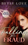 Cover: Falling for a Fraud (Mail Order StarBrides) - Mail Order StarBrides
