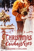 Cover: Christmas In A Cowboy's Eyes - Suzanne D. Williams