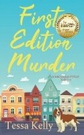 Cover: First Edition Murder - Tessa Kelly