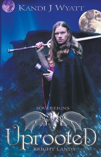 Enlarge image Cover: Uprooted - Kandi J Wyatt