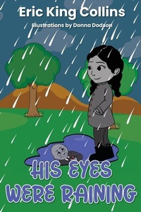 Abbildung von: His Eyes Were Raining - Pecan Tree Publishing