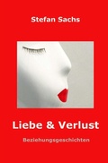 Cover: Liebe &amp; Verlust - epubli