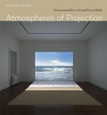 Cover: Atmospheres of Projection - University of Chicago Press