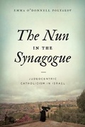 Cover: The Nun in the Synagogue - Pennsylvania State University Press