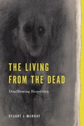 Cover: The Living from the Dead - Pennsylvania State University Press