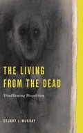 Cover: The Living from the Dead - Pennsylvania State University Press