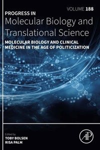 Bild: Molecular Biology and Clinical Medicine in the Age of Politicization - Academic Press