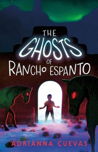 Enlarge image Cover: The Ghosts of Rancho Espanto - Farrar, Straus & Giroux Inc