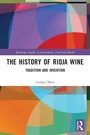 Cover: The History of Rioja Wine - Routledge
