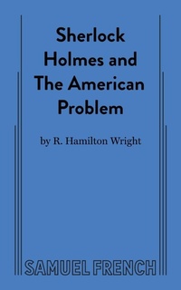 Enlarge image Cover: Sherlock Holmes and the American Problem - Samuel French Ltd
