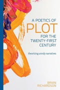 Cover: A Poetics of Plot for the Twenty-First Century - Ohio State University Press