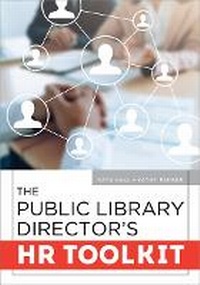 Enlarge image Cover: The Public Library Director's HR Toolkit - ALA Editions